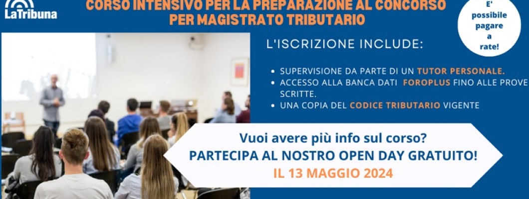 OPEN DAY GRATUITO | Nuovo corso intensivo per magistrato tributario